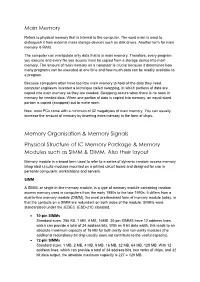 Main Memory Memory Organisation & Memory Signals Physical Structure