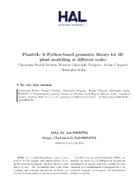 Plantgl: a Python-Based Geometric Library for 3D Plant Modelling At