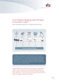FMI Target for Simulink Coder, It Is Now Possible to Export Models from Simulink to Any Platform That Supports Fmus for Co-Simulation