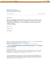 Promoting Retirement Security for Low-Income Workers in Illinois: an Analysis and Lessons for Other States Philip C