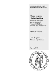 Open-Source Virtualization Master Thesis Jan Magnus Granberg Opsahl