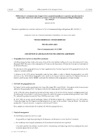 Publication of a Communication of Approval of a Standard Amendment to a Product Specification for a Name in the Wine Sector Refe