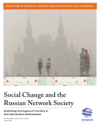 Social Change and the Russian Network Society Redefining Development Priorities in New Information Environments