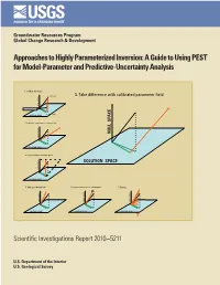 A Guide to Using PEST for Model-Parameter and Predictive-Uncertainty Analysis