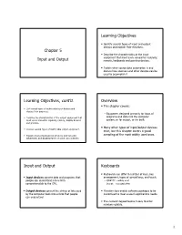 Chapter 5 Input and Output Learning Objectives