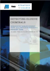 Detecting Elusive Criminals