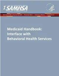 Interface with Behavioral Health Services