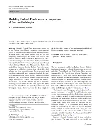 Modeling Federal Funds Rates: a Comparison of Four Methodologies