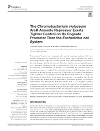 The Chromobacterium Violaceum Arsr Arsenite Repressor Exerts Tighter Control on Its Cognate Promoter Than the Escherichia Coli System