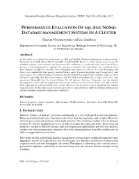 Performance Evaluation of Sql and Nosql Database Management Systems in a Cluster
