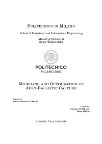 Politecnico Di Milano Modeling and Optimization of Aero-Ballistic Capture