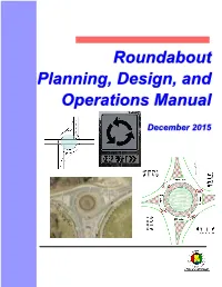 Roundabout Planning, Design, and Operations Manual