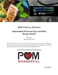 Antioxidant-Powered Sips and Bites Recipe Packet