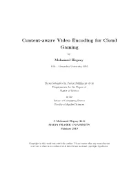 Content-Aware Video Encoding for Cloud Gaming