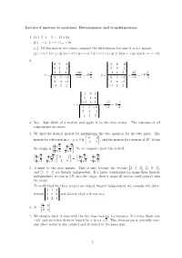 Determinants and Transformations 1. (A.) 2