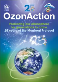 Protecting Our Atmosphere for Generations to Come 25 Years of the Montreal Protocol CONTENTS
