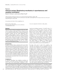 Respiratory Mechanics in Spontaneous and Assisted Ventilation Daniel C Grinnan1 and Jonathon Dean Truwit2