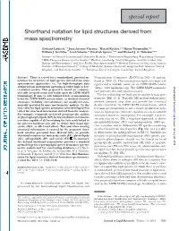 Shorthand Notation for Lipid Structures Derived from Mass Spectrometry