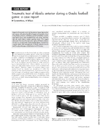Traumatic Tear of Tibialis Anterior During a Gaelic Football Game: a Case Report M Constantinou, a Wilson