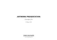 Artwork Presentation John Cruthers