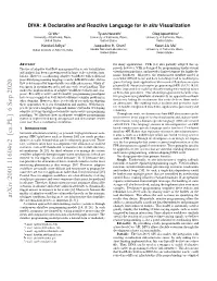 Arxiv:2001.11604V2 [Cs.PL] 6 Sep 2020 of Trigger Conditions, Having an in Situ Infrastructure That Simpliﬁes Results They Desire