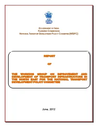 Improvement and Development of Transport Infrastructure in the North East for Th E National Transport Development Policy Com Mittee