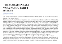 The Mahabharata Vana Parva, Part I Section I