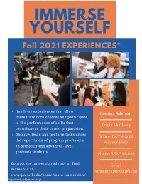 IMMERSE YOURSELF Fall 2021 EXPERIENCES*