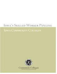 Iowa's Skilled Worker Pipeline Iowa Community Colleges