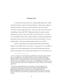 1 INTRODUCTION Accounts of Taiwan and Its History Have Been