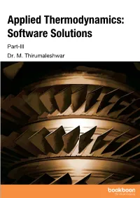 Applied Thermodynamics: Software Solutions Part-III (Refrigeration Cycles, Air Compressor, Thermodynamic Relations)
