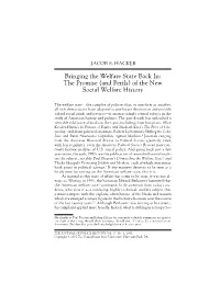 Bringing the Welfare State Back In: the Promise (And Perils) of the New Social Welfare History