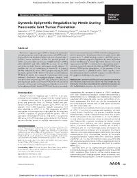 Dynamic Epigenetic Regulation by Menin During Pancreatic Islet Tumor Formation Wenchu Lin1,2,3,4, Hideo Watanabe1,2,3, Shouyong Peng1,2,3, Joshua M