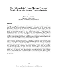 The “African Print” Hoax: Machine Produced Textiles Jeopardize African Print Authenticity