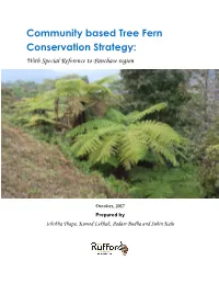 COMMUNITY Based CONSERVATION STRATEGY for TREE FERN with SPECIAL REFERENCE to PANCHASE REGION