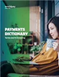 PAYMENTS DICTIONARY Terms Worth Knowing