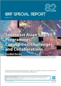 Southeast Asian Space Programmes: Capabilities, Challenges and Collaborations Nandini Sarma