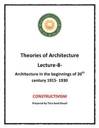 Theories of Architecture Lecture-8- Architecture in the Beginnings of 20Th Century 1915- 1930