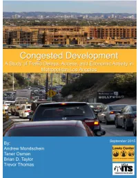 Congested Development: a Study of Traffic Delays