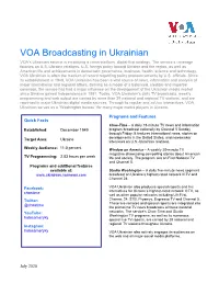 VOA Broadcasting in Ukrainian VOA’S Ukrainian Service Is Employing a Cross-Platform, Digital-First Strategy