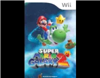Super Mario Galaxy 2 Game Disc in the Wii You’Ll Control Mario As He Launches Into a New Universe of Console and Follow the On-Screen Instructions