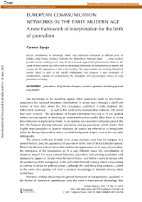 EUROPEAN COMMUNICATION NETWORKS in the EARLY MODERN AGE a New Framework of Interpretation for the Birth of Journalism