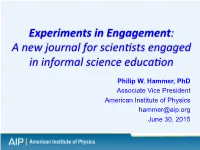 Experiments in Engagement: a New Journal for Scientists Engaged In