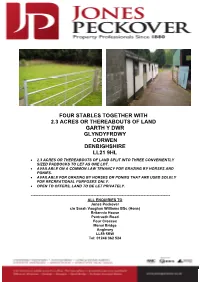 Four Stables Together with 2.3 Acres Or Thereabouts Of