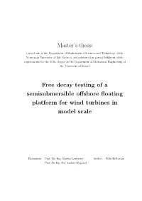 Free Decay Testing of a Semisubmersible Offshore Floating