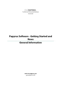 Papyrus Software - Getting Started and News General Information