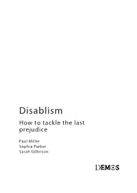 Disablism How to Tackle the Last Prejudice