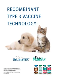 Recombinant Type 3 Vaccine Technology