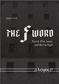 The F-Word. Pound, Eliot, Lewis, and the Far Right