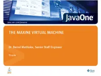 The Maxine Virtual Machine, TS-5169, Javaone 2008